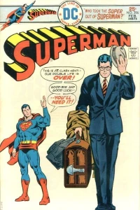 Who took the Super out of Superman!