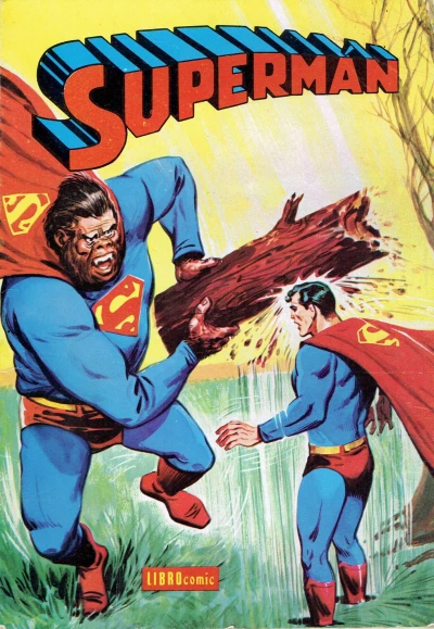Cover of Superman Revela Su Identidad Secreta / Superman Y el Gran Timo / El Supergorila de Krypton / Jaime Olsen, el Caballero Andante / El Novio de Luisa / El Senor Kent, Superman