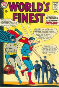 Superman and Batman-- Outlaws!