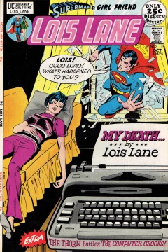 My Death ... By Lois Lane / The Computer Crooks