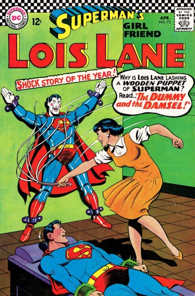 Cover of The Dummy and the Damsel! / Lois Lane's Fairy Godmother!