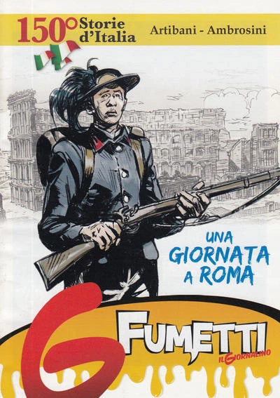 Cover of 150° Storie d' Italia - Una Giornata a Roma