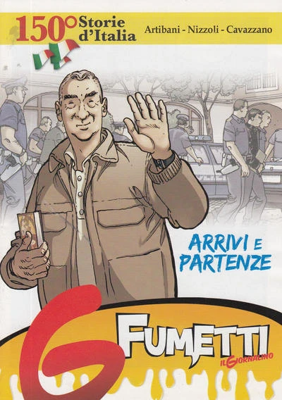 Cover of 150° Storie d' Italia - Arrivi e Partenze
