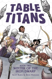 Book Two: Winter of the Iron Dwarf