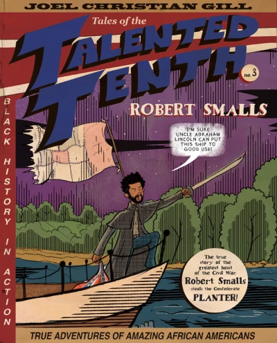 Cover of Tales of the Talented Tenth: Robert Smalls