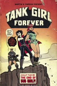 Tank Girl Forever Part Three of Four: Death Drops