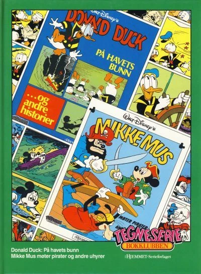 Cover of Donald Duck: På havets bunn; Mikke Mus møter pirater og andre uhyrer