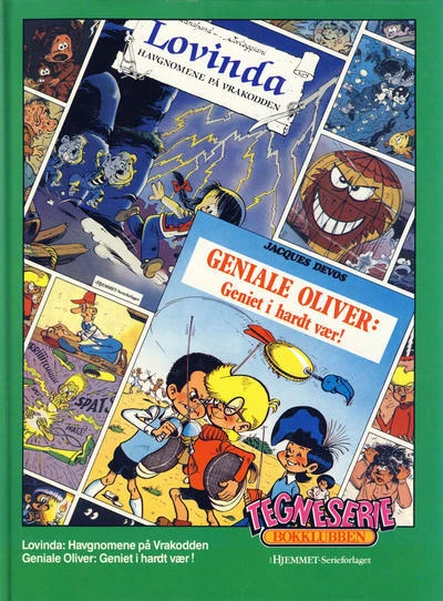 Cover of Geniale Oliver: Geniet i hardt vær!; Lovinda: Havgnomene på Vrakodden