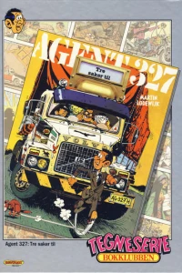 Agent 327: Tre saker til; Ole, Dole og Doffen på eventyr i Blautsokkmyra