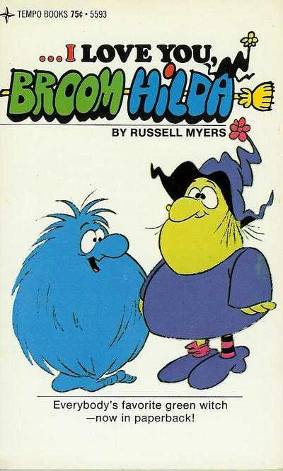 Cover of ... I Love You, Broom-Hilda