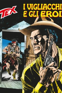 I vigliacchi e gli eroi