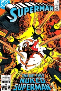 The Day they Nuked Superman!