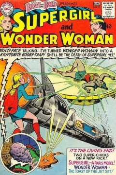 Supergirl and Wonder Woman: "The Revolt Of The Super-Chicks"