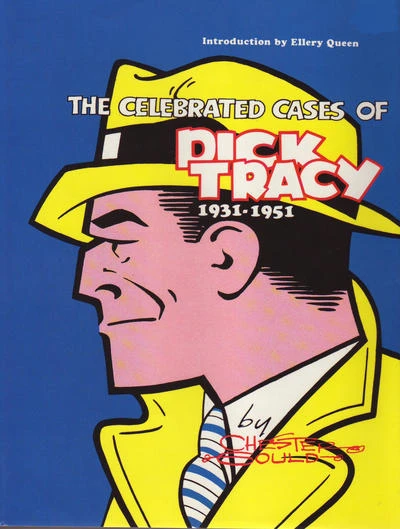 Cover of The Celebrated Cases of Dick Tracy 1931-1951