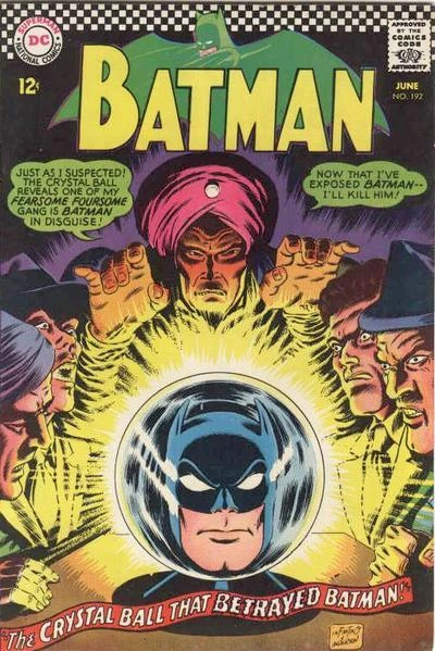 Cover of The Crystal Ball That Betrayed Batman