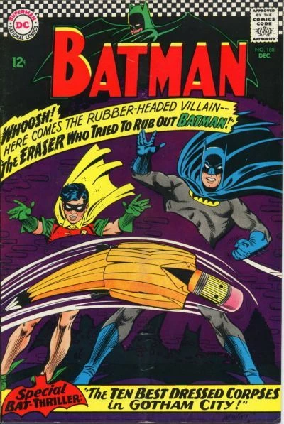 Cover of The Eraser Who Tried to Rub Out Batman; The Ten Best-Dressed Corpses in Gotham City