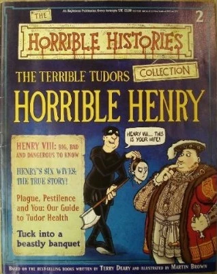 Cover of The Terrible Tudors: Horrible Henry