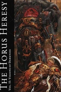 Vol. II: Visions of Darkness