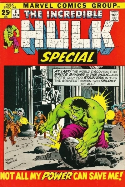 Cover of Not All My Power Can Save Me!; I, Against a World!; Bruce Banner is the Hulk!; The Ever-Lovin' Thung vs. the Inedible Bulk!
