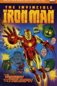The Invincible Iron Man: The Tragedy and the Triumph