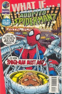 The Man in the Million-Dollar Mask: What if J. Jonah Jameson adopted Spider-Man?
