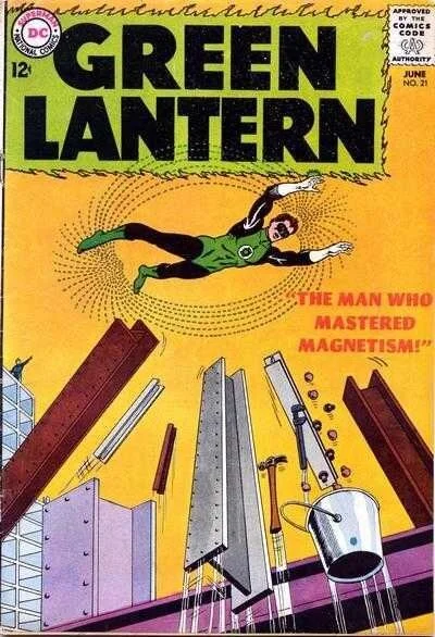 Cover of The Man Who Mastered Magnetism!; Hal Jordan Betrays Green Lantern!