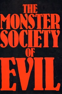 The Monster Society of Evil