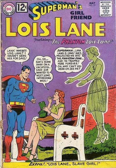 Cover of The Phantom Lois Lane! / Extra! ... Lois Lane, Slave Girl!