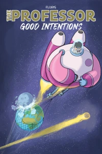 Vol. 1: Good Intentions