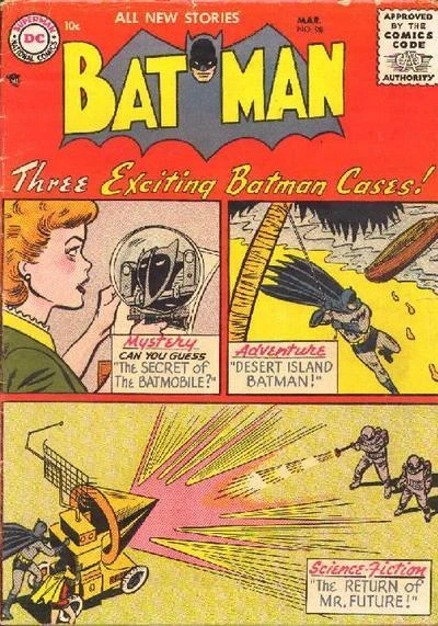 Cover of The Return of Mister Future; The Desert Island Batman; Secret of the Batmobile