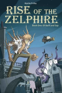 Book One: Of Bark and Sap