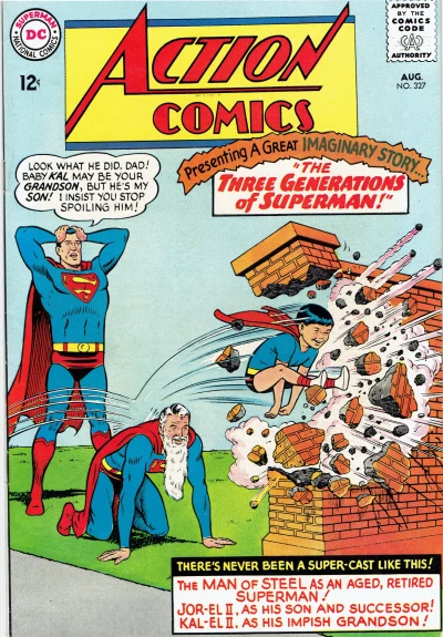 Cover of Three Generations of Superman!; Supergirl... Fugitive from Justice!