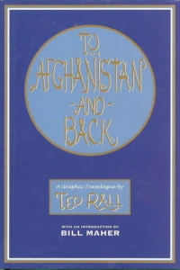 To Afghanistan and Back