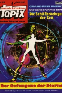 Die Schiffbrüchigen der Zeit - Der Gefangene der Sterne