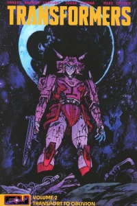 Volume 2: Transport to Oblivion