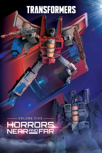 Volume 5: Horrors Near and Far