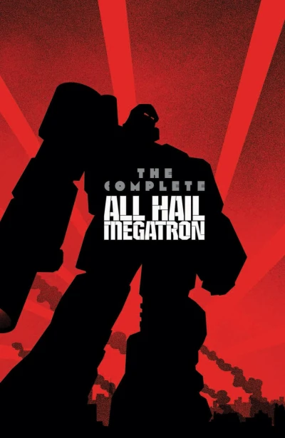 Cover of All Hail Megatron