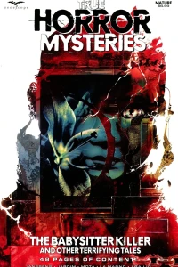 The Babysitter Murders; The Circleville Letter Mystery; The Curious Case of the Jamison Family