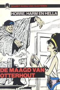 Horre, Harm en Hella: De maagd van Otterhout
