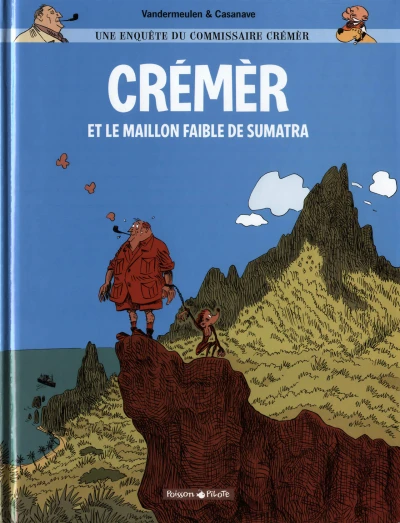 Cover of Crémèr et le Maillon Faible de Sumatra