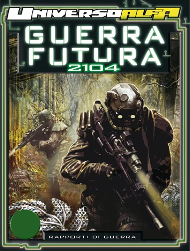 Cover of Guerra Futura 2104 - Rapporti di guerra