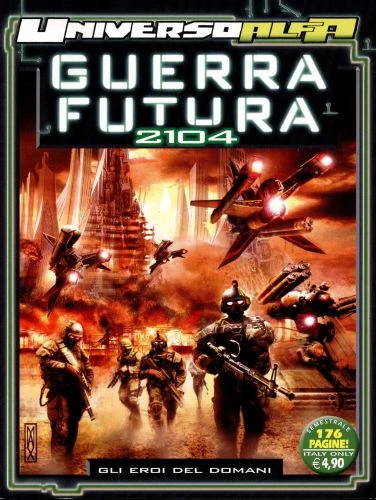 Cover of Guerra Futura 2104 - Gli eroi del domani