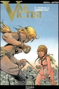 Boadicae, la guerrière folle