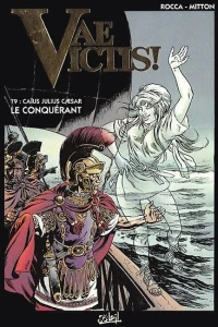 Caïus Julius Caesar, le conquérant