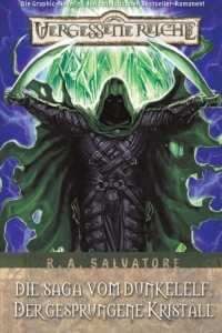 Die Saga vom Dunkelelf - Der gesprungene Kristall
