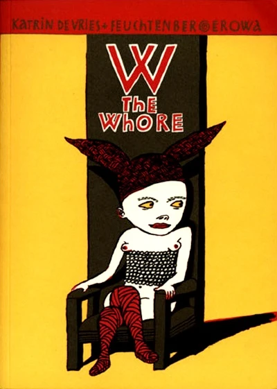 Cover of W the Whore