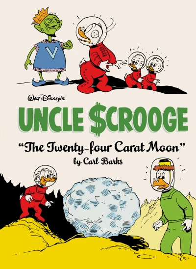 Cover of Walt Disney's Uncle Scrooge: The Twenty-four Carat Moon