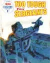 Cover of Too Tough For Sergeants