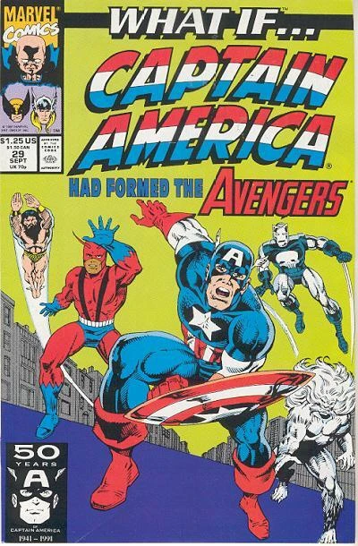 Cover of What If... Captain America Had Formed The Avengers?