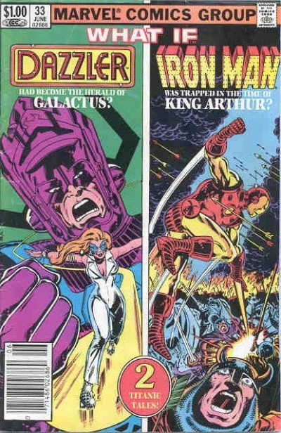 Cover of What if Dazzler had become the Herald of Galactus?; What if Iron Man was Trapped in the Time of King Arthur?